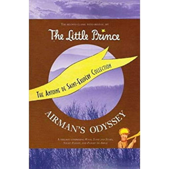 Pre-Owned The Antoine De Saint-Exupery Collection (The Little Prince / Airman's Odyssey) (Paperback) 0739478567 9780739478561