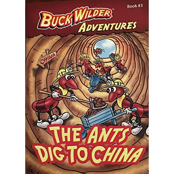 Pre-Owned The Ants Dig to China (Paperback) 0982547579 9780982547571