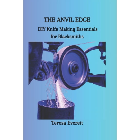The Anvil Edge (Paperback)