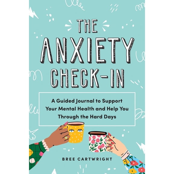 Pre-Owned The Anxiety Check-In: A Guided Journal to Support Your Mental Health and Help You Through the Hard Days, (Paperback)