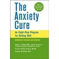 thumbnail image 1 of Pre-Owned The Anxiety Cure: An Eight-Step Program for Getting Well (Paperback) 0471464872 9780471464877, 1 of 1