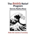 thumbnail image 1 of The Anxiety Relief Program: Ride the waves of anxiety, (Paperback), 1 of 1