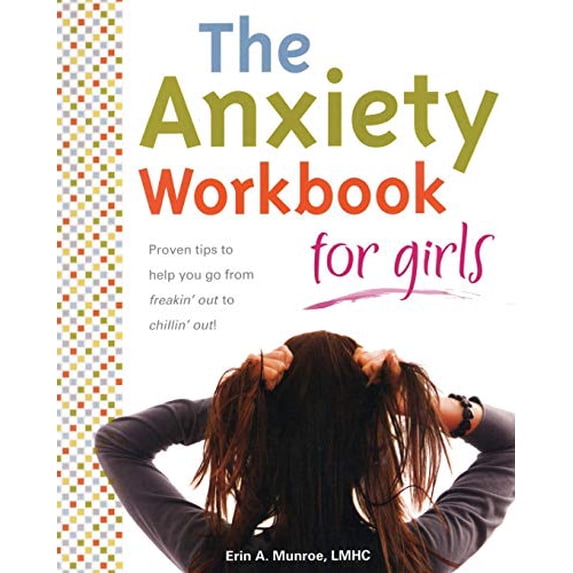 Pre-Owned The Anxiety Workbook for Girls (Paperback) 1577492323 9781577492320