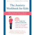 thumbnail image 1 of Pre-Owned The Anxiety Workbook for Kids: Take Charge of Fears and Worries Using the Gift of Imagination (Paperback) 162625477X 9781626254770, 1 of 1