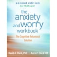 thumbnail image 1 of Pre-Owned The Anxiety and Worry Workbook: The Cognitive Behavioral Solution [Paperback] Clark, David A. and Beck, Aaron T., 1 of 1