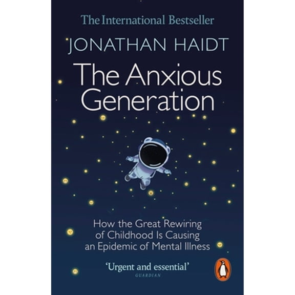 Jonathan Haidt The Anxious Generation (Paperback)