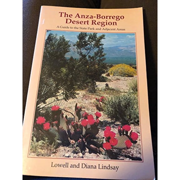 Pre-Owned The Anza-Borrego Desert Region/Includes Map of Anza-Borrego Desert State Park and Adjacent Areas (Paperback) 0899971296 9780899971292