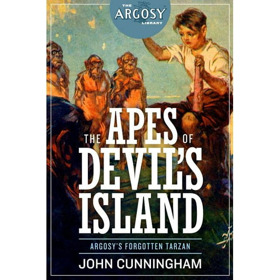 Argosy Library The Apes of Devil's Island, Book 38, (Paperback)
