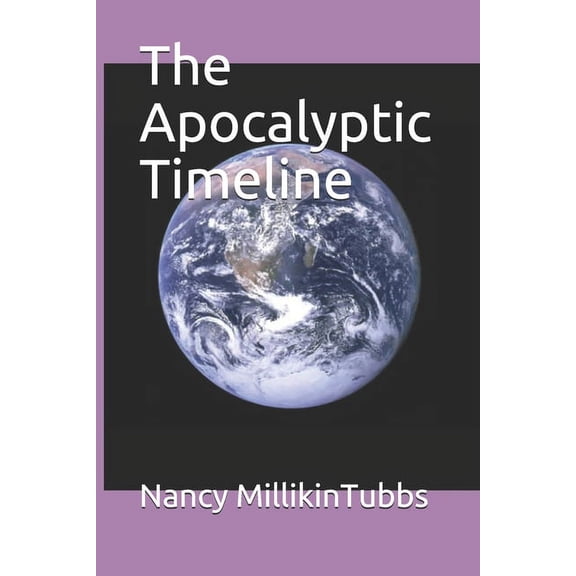 The Apocalyptic Timeline, (Paperback)