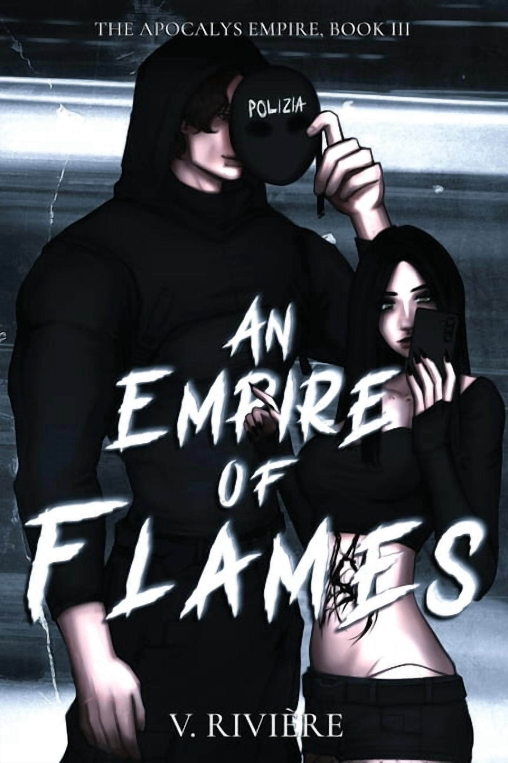 The Apocalys Empire An Empire of Flames: Illustrated Cover Edition, Book 3, (Paperback)
