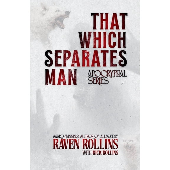 The Apocryphal That Which Separates Man, Book 1, (Paperback)