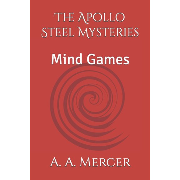 The Apollo Steel Mysteries The Apollo Steel Mysteries, (Paperback)