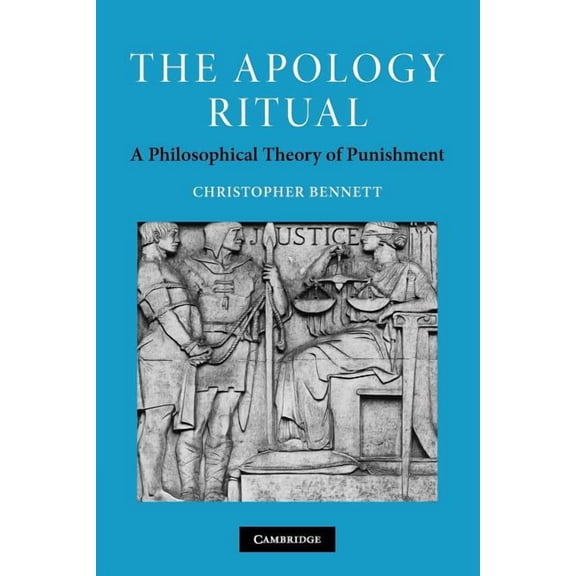 The Apology Ritual: A Philosophical Theory of Punishment, (Paperback)