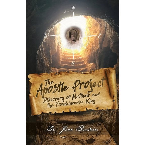 The Apostle Project: Discovery of Matthew and the Frankincense King, (Paperback)