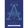 thumbnail image 1 of Pre-Owned The Apostles' Creed: Discovering Authentic Christianity in an Age of Counterfeits (Paperback) 1400214807 9781400214808, 1 of 1