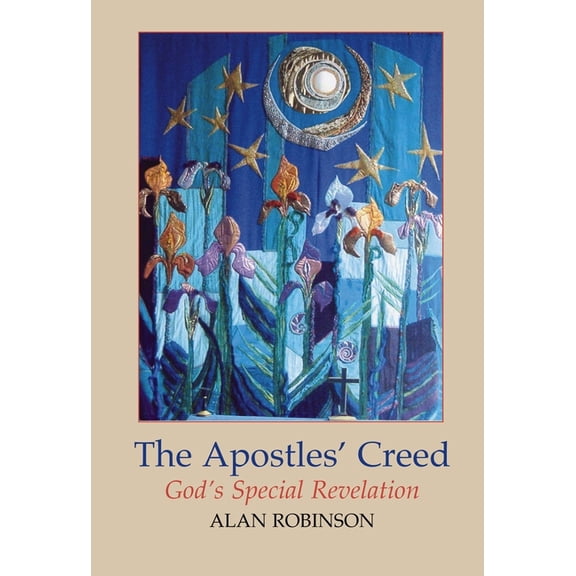 Pre-Owned The Apostles' Creed: God's Special Revelation, (Paperback)
