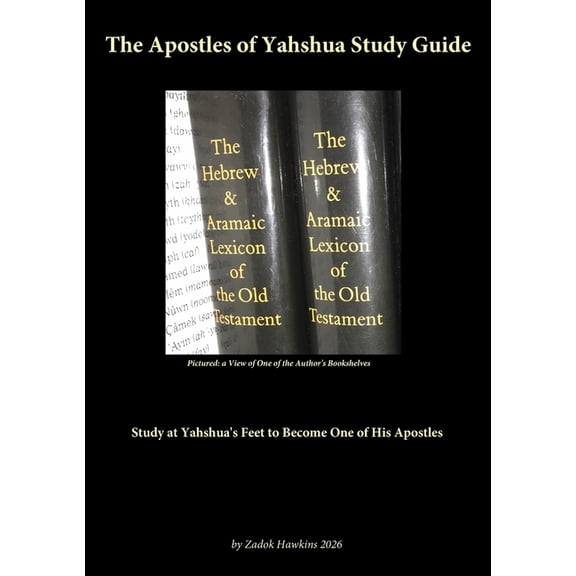 The Apostles of Yahshua Study Guide, (Paperback)