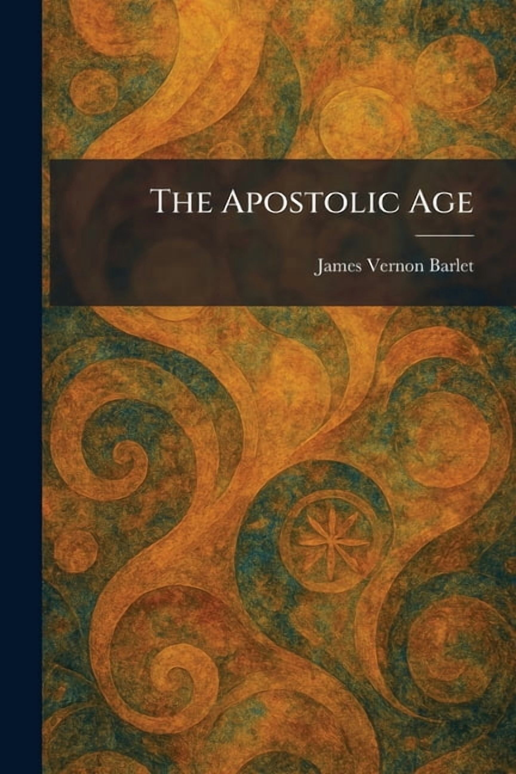 The Apostolic Age, (Paperback)