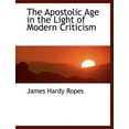 thumbnail image 1 of The Apostolic Age in the Light of Modern Criticism (Paperback), 1 of 1