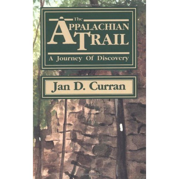 Pre-Owned The Appalachian Trail: A Journey of Discovery (Paperback) 0935834664 9780935834666