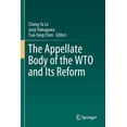 thumbnail image 1 of The Appellate Body of the Wto and Its Reform, (Paperback), 1 of 1