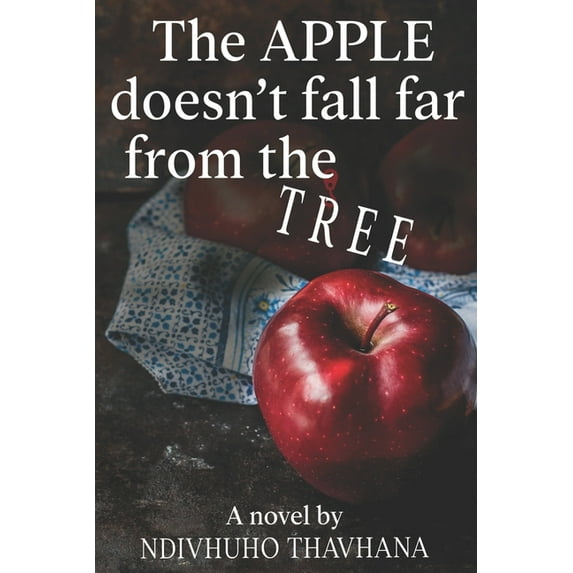 The Apple Doesn't Fall Far From The Tree (Paperback)