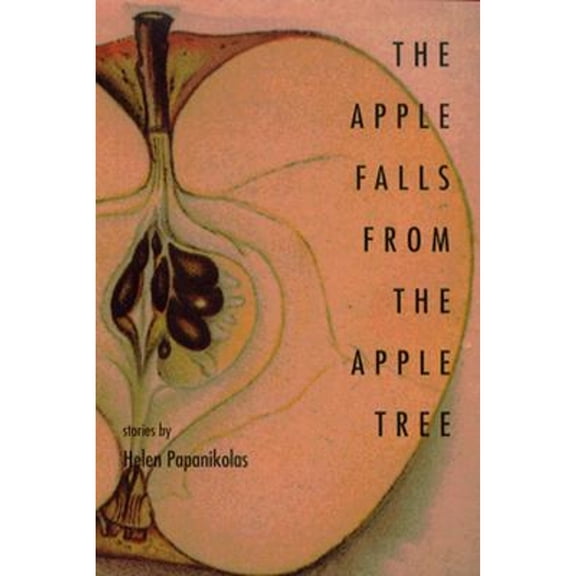 Pre-Owned The Apple Falls from the Apple Tree: Stories (Paperback) 0804009945 9780804009942
