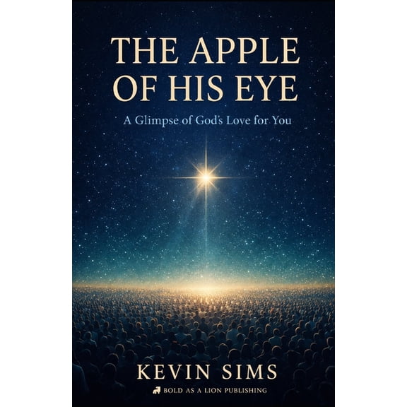 The Apple of His Eye: A Glimpse of God's Love for You, (Paperback)
