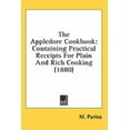 thumbnail image 1 of The Appledore Cookbook : Containing Practical Receipts For Plain And Rich Cooking (1880) (Hardcover), 1 of 1