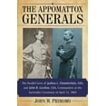 thumbnail image 1 of The Appomattox Generals: The Parallel Lives of Joshua L. Chamberlain, Usa, and John B. Gordon, Csa, Commanders at the Su, (Paperback), 1 of 1