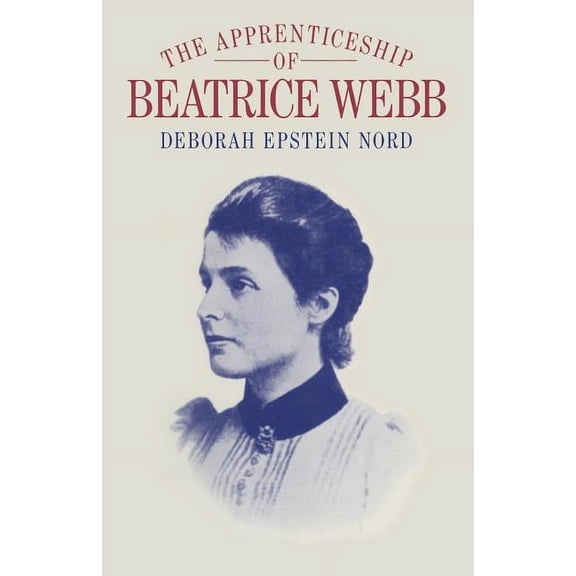 The Apprenticeship of Beatrice Webb, (Paperback)