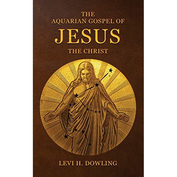 Pre-Owned The Aquarian Gospel of Jesus the Christ (Hardcover)