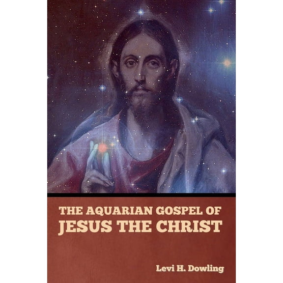The Aquarian Gospel of Jesus the Christ, (Paperback)
