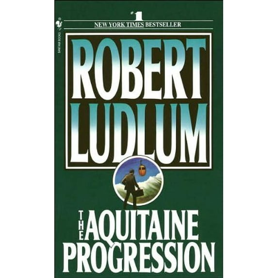 Pre-Owned The Aquitaine Progression (Mass Market Paperback) 0553262564 9780553262568
