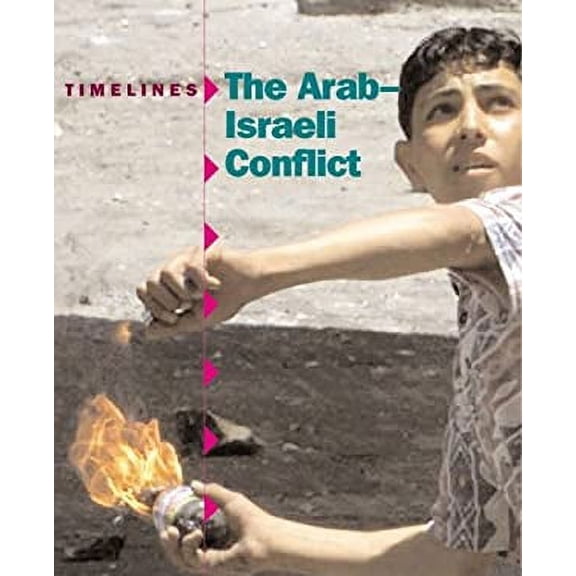 Pre-Owned The Arab-Israeli Conflict (Library Binding) 9781841937250