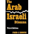 thumbnail image 1 of Pre-Owned The Arab Israeli Dilemma: Third Edition (Paperback) 0815623402 9780815623403, 1 of 1