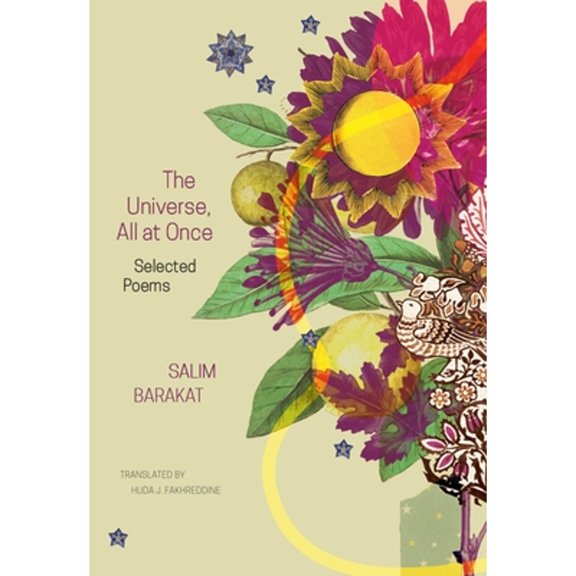 Pre-Owned The Arab List: The Universe, All at Once : Selected Poems (Paperback)