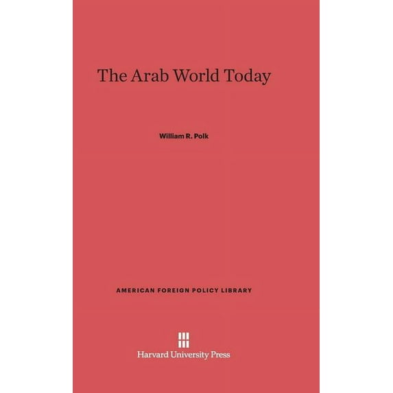 The Arab World Today: Fifth Edition, (Hardcover)