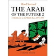 thumbnail image 1 of The Arab of the Future 2: A Childhood in the Middle East, 1984-1985: A Graphic Memoir, 1 of 1