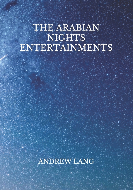 The Arabian Nights Entertainments (Paperback)
