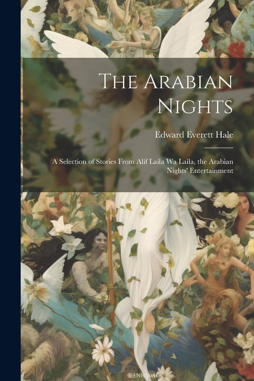 The Arabian Nights; a Selection of Stories From Alif Laila Wa