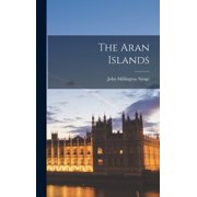 The Aran Islands, Hardcover