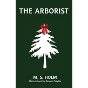 The Arborist, Paperback