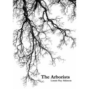 The Arborists, Paperback