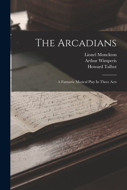 The Arcadians (Paperback)