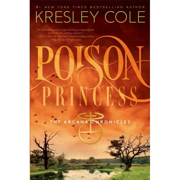 The Arcana Chronicles: Poison Princess (Paperback)