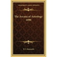 thumbnail image 1 of The Arcana of Astrology 1890, (Hardcover), 1 of 1