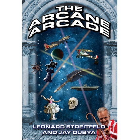 The Arcane Arcade, (Hardcover)