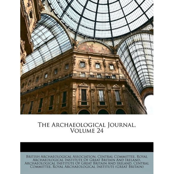 The Archaeological Journal, Volume 24