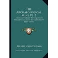 thumbnail image 1 of The Archaeological Mine V1-2: A Collection of Antiquarian Nuggets Relating to County of Kent (1855) Paperback, 1 of 1